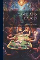 Games And Dances 1022040537 Book Cover