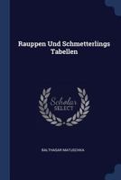Rauppen Und Schmetterlings Tabellen 1024834050 Book Cover