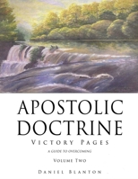 Apostolic Doctrine: Victory Pages Volume Two 166287278X Book Cover