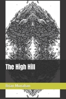 The High Hill B08L664GSX Book Cover