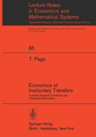 Economics of involuntary transfers;: A unified approach to pollution and congestion externalities (Lecture notes in economics and mathematical systems) 354006348X Book Cover