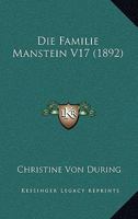 Die Familie Manstein V17 (1892) 1161089047 Book Cover