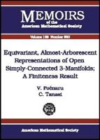 Equivariant, Almost-Arborescent Representations of Open Simply-Connected 3-Manifolds: A Finiteness Result 0821834606 Book Cover