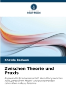 Zwischen Theorie und Praxis (German Edition) 620991022X Book Cover