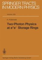 Two-Photon Physics at E+ E- Storage Rings 3662157322 Book Cover