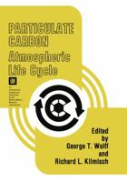 Particulate Carbon: Atmospheric Life Cycle 1468441566 Book Cover