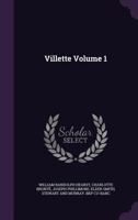 Villette; Volume 1 1006654550 Book Cover