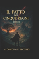 Il Patto dei Cinque Regni: L’Erede dell’Ombra: 1 (Italian Edition) B0G3XGC473 Book Cover