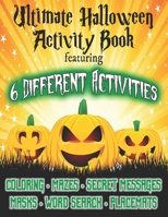 Ultimate Halloween Activity Book: For Toddlers and Kids, Children's Workbook for Boys and Girls Ages 2-4, 4-8 B08JHGJT5P Book Cover