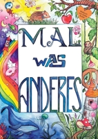 Mal(e) was anderes (German Edition) 3347752198 Book Cover