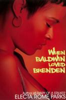 When Baldwin Loved Brenden 1601623763 Book Cover