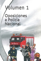 Oposiciones a Policia Nacional: Volumen 1 1724094580 Book Cover