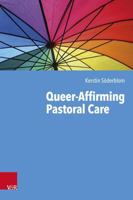 Queer-Affirming Pastoral Care 3525604602 Book Cover