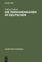 Die Personennamen Im Deutschen: Eine Einfuhrung 3110204665 Book Cover