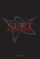 The Society of Esoteric Knowledge and Technology: S.E.K.T 1087879671 Book Cover