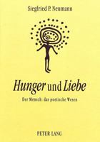 «Hunger» Und «Liebe»: Der Mensch: Das Poetische Wesen 3631479158 Book Cover