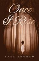 Once I Rise 1787106691 Book Cover