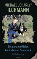 Ein ganz norMaler, königsblauer Steinbock: Ein Leben lang (German Edition) 3991465817 Book Cover