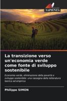La transizione verso un'economia verde come fonte di sviluppo sostenibile 620685194X Book Cover