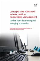 Concepts and Advances in Information Knowledge Management: Studies from Developing and Emerging Economies 1843347547 Book Cover