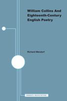 William Collins And Eighteenth-Century English Poetry 0816610592 Book Cover