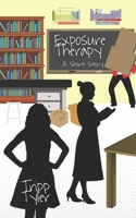 Exposure Therapy (The Legend of Emmett House) B0CQGDPJGQ Book Cover