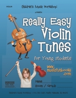 Really Easy Violin Tunes: for Young Students 1673713777 Book Cover
