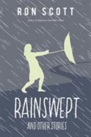 Rainswept and Other Stories 1535612649 Book Cover