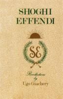 Shoghi Effendi, Recollections 0853980519 Book Cover