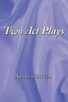 Two Act Plays 1452006911 Book Cover