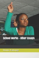 School Works - Other Essays B096TQ4V9J Book Cover