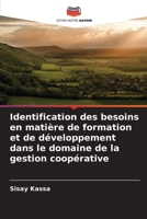 Identification des besoins en matière de formation et de développement dans le domaine de la gestion coopérative (French Edition) 6208877393 Book Cover