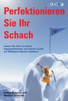 Perfektionieren Sie Ihr Schach (German Edition) 1904600913 Book Cover