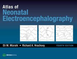 Atlas of Neonatal Electroencephalography 1620700670 Book Cover