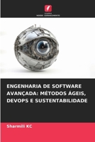 Engenharia de Software Avançada: Métodos Ágeis, Devops E Sustentabilidade (Portuguese Edition) 6209556736 Book Cover