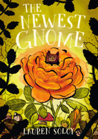 The Newest Gnome (The Hidden World of Gnomes) 1774887207 Book Cover