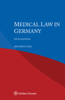Medical Law in Germany 9403548673 Book Cover