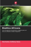 Bioética Africana (Portuguese Edition) 6208833620 Book Cover