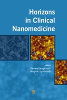Horizons in Clinical Nanomedicine 9814411566 Book Cover