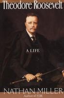 Theodore Roosevelt 0688132200 Book Cover
