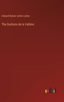 The Duchess de la Vallière 336877834X Book Cover