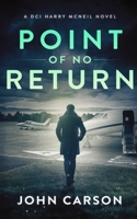 Point of no Return: A Scottish Crime Thriller B08KH3RG67 Book Cover