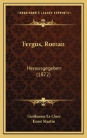 Fergus, Roman: Herausgegeben 1164894048 Book Cover