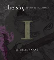 The Sky: The Art of Final Fantasy Book 1 161655018X Book Cover