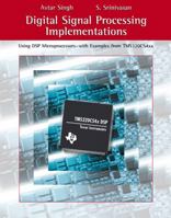 Digital Signal Processing Implementations: Using DSP Microprocessors (with examples from TMS320C54XX) 0534391230 Book Cover