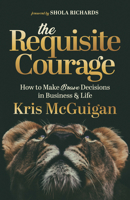 Requisite Courage 1631958879 Book Cover