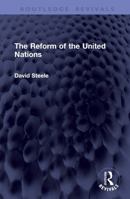 The Reform of the United Nations (Routledge Revivals) 1041468431 Book Cover
