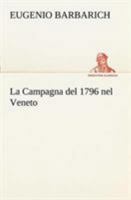 La Campagna del 1796 nel Veneto 3849121771 Book Cover