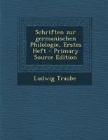 Schriften Zur Germanischen Philologie, Erstes Heft 102181847X Book Cover