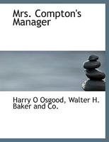 Mrs. Compton's Manager 1140437755 Book Cover